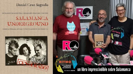 Salamanca Underground, de Daniel Cruz Sagredo - A Nuestro Ritmo 171